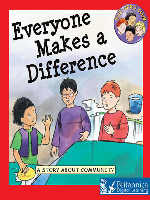 Title details for Everyone Makes a Difference by Britannica Digital Learning - Available